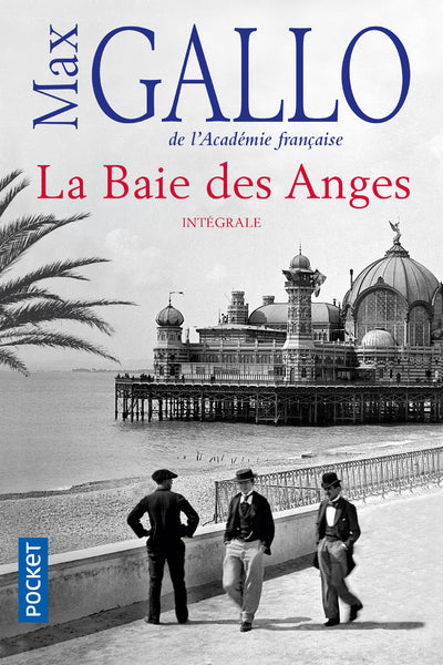 la baie des anges max gallo